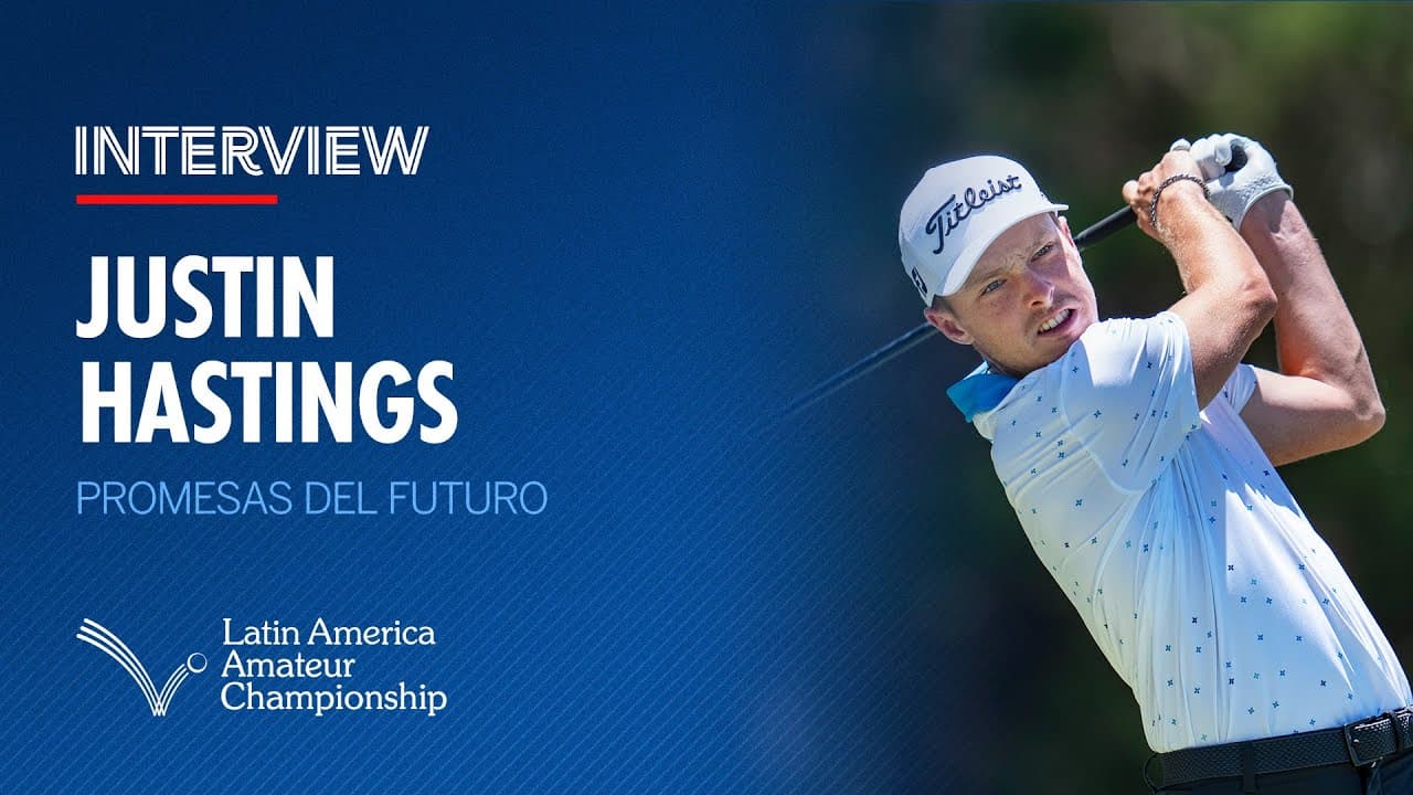 Justin Hastings Interview | 2025 Latin America Amateur Championship